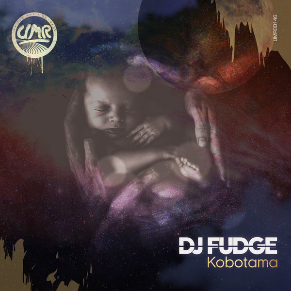 DJ Fudge - Kobotama [UMR00146]